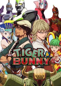 Phim Siêu anh hùng  -  Tiger & Bunny