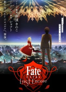 Phim Fate/Extra Last Encore
