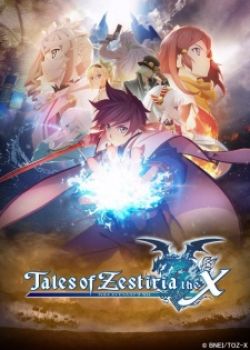Phim Tales of Zestiria the X